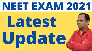 NEET 2021 Exam latest update | neet 2021 exam date | neet 2021 latest news today