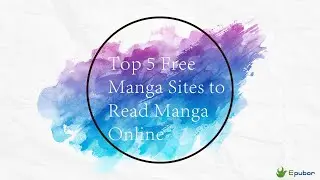 Top 5 Free Manga Sites to Read Manga Online in 2021 | Epubor Studio