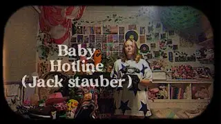 Jack Stauer Baby Hotline (camera test/mini film)