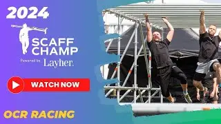 ScaffChamp powered by Layher 2024 Day1 OCR Racing