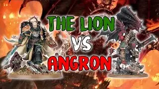 CAN THE LION BEAT ANGRON?! | Warhammer 40k 9th Edition Tabletop Head To Head!