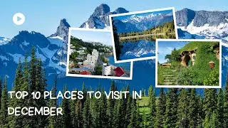 Top 10 Places To Visit In The World December 2024 | Best December Vacations | Travel Video 