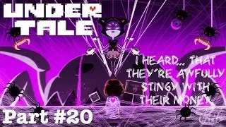 MAKE MUFFET LIKE WHAT YOU EAT || UnderTale Part #20 // True Pacifist Route