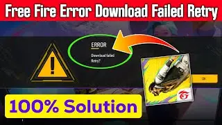 free fire download failed retry | download failed retry free fire | free fire open nahin ho raha hai