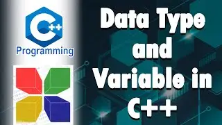 Data Type and Variable in C++ programming