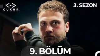 Çukur 3. Sezon 9. Bölüm (Full HD)
