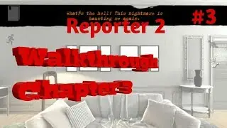 Reporter 2 Walkthrough