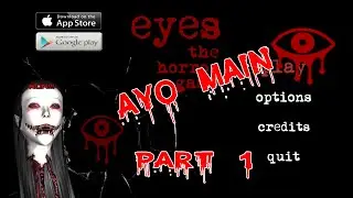 Ayo main Eyes - The Horror Game