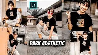 Tutorial edit foto Dark Aesthetic | Lightroom tutorial
