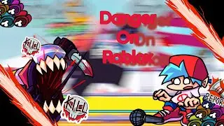 Danger On Roblox FNF | Project Funk Night |