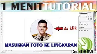 Corel Draw Tutorial - Cara Memasukkan Foto Ke Lingkaran