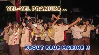 YEL-YEL PRAMUKA SMK BINA MANDIRI 2 | Scout Blue Marine