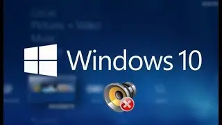 How to Fix Sound or Audio Problems on Windows 10