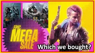 Epic Mega Sale 2021 - What games we bought and our supporters?