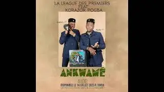LA LEAGUE DES PREMIERS feat Korazor Pogba Ankwame Official music