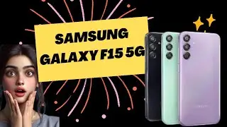 Samsung f15 5g :review