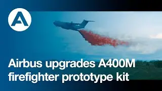 Airbus upgrades A400M firefighter prototype kit