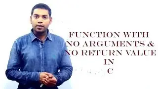 Function with No Arguments and No Return Value in C (HINDI)
