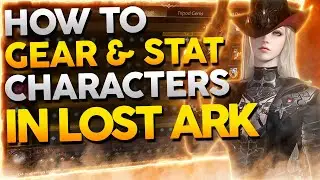How to PROPERLY Gear Your Characters for Lost Ark
