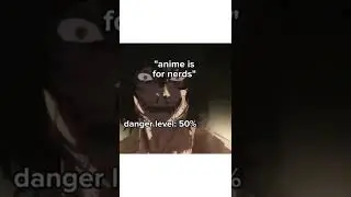 Things you should never say to a weeb #shorts