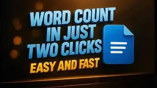 How to Check Word Count in Google Docs (Fast & Easy Guide) ?