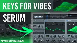SERUM Tutorial | Keys, Afro House | Adam Port, Maz, &ME