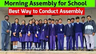Morning Assembly | Morning Assembly Prayer, Amazing Facts & Special Program| How to Conduct Assembly