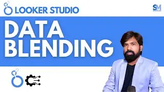 Looker Studio : Episode 10 | Data Blending | Blend multiple data sources in Google Data Studio