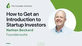 Nathan Beckord: How to Get an Introduction to Startup Investors