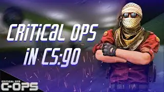 КАРТЫ CRITICAL OPS В CS:GO