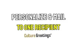 Personalize and mail a greeting card to one recipient