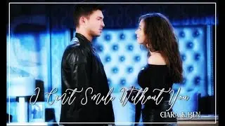 Can't Smile Without You | Ciara & Ben