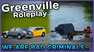 We Tried To Commit Insurance Fraud... | Greenville Roleplay ROBLOX