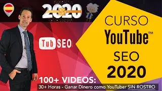 🔥CURSO YouTube SEO 2020 ► A-Z más COMPLETO! (100+ videos / 30+ horas) Monetización Rápida!!!