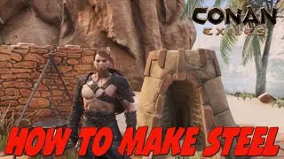 The Fastest Way To Craft Steel In Conan Exiles