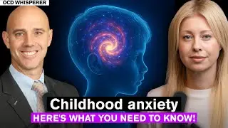 Shedding Light on Childhood Anxiety and OCD with Dr. Stephen Whiteside