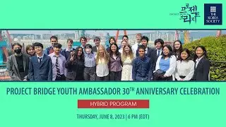 Project Bridge Youth Ambassador 30th Anniversary Celebration