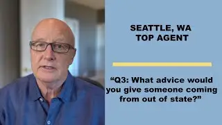 Seattle, WA Top Buyer's Agent - Question #3