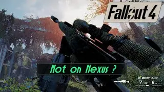 These Mods aren't on the Nexus | Fallout 4 Ultramodded