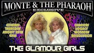 Monte & The Pharaoh Present  Former WWE Women's Tag Team Champions The Glamour Girls