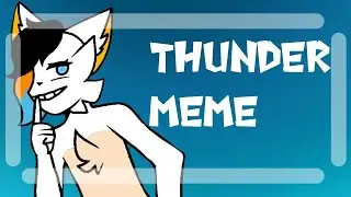 THUNDER MEME | (ANIMATION) ORIGINAL