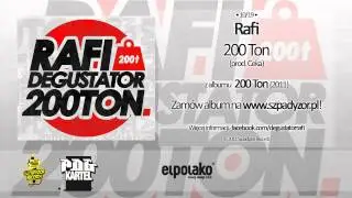 10. Rafi - 200 Ton (prod. Ceka)