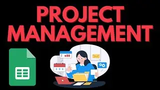 Simple Project Management System Tutorial - Google Sheets