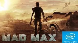 Mad Max Gameplay | Low End PC Config | Intel Hd 5500 | i3 5005U | 4gb Ram