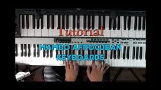 Tutorial #5 Mambo I Piano I Afrocuban I Keyboards