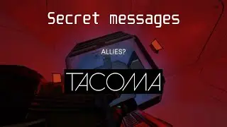 Tacoma - secret messages from Odin