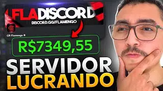 COMO ESSE SERVIDOR DE DISCORD FEZ R$ 7.349,00 DO ZERO!?