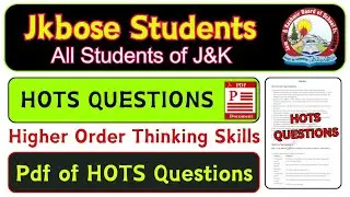 HOTS Questions Pdf Download for Jkbose Board Exam 2024