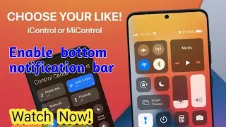 Enable bottom notification bar|Miui 12 hidden setting|Ios notification bar|iControl pannel