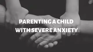 Whatz It Feel Like: The toll of parenting a child with anxiety